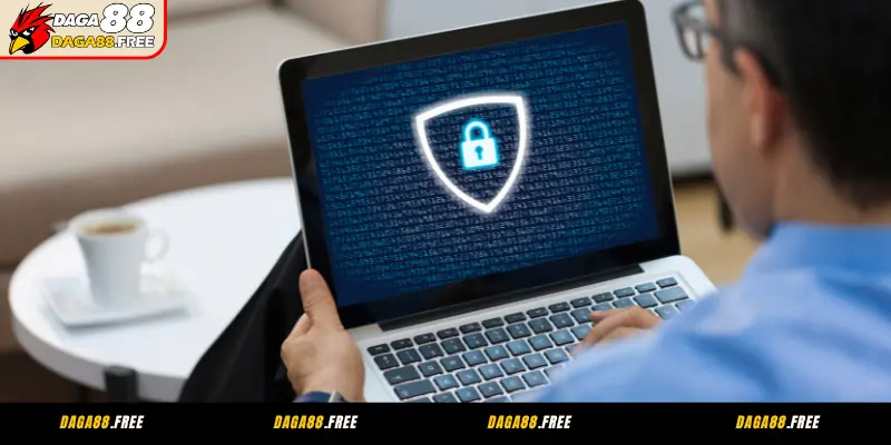 Nội dung cần nắm vững của chính sách bảo mật tại DAGA88