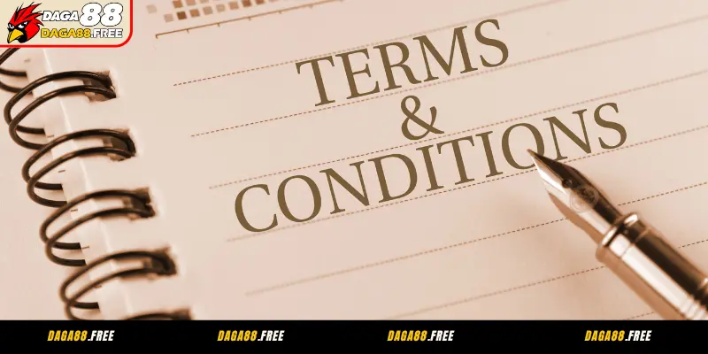 Tầm quan trọng của việc hiểu điều khoản và điều kiện DAGA88